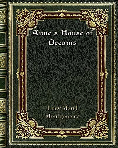 Cover Art for 9780368260704, Anne's House of Dreams by Lucy Maud Montgomery