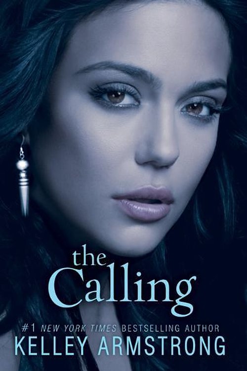 Cover Art for 9780385668552, The Calling by Kelley Armstrong