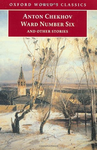 Cover Art for 9780192837332, Ward Number Six and Other Stories (Oxford World's Classics) by Anton Pavlovich Chekhov