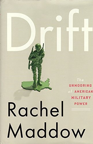 Cover Art for 9780307460981, Drift by Rachel Maddow