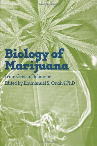 Cover Art for 9780415273480, The Biology of Marijuana: From Gene to Behavior by Emmanuel S. Onaivi