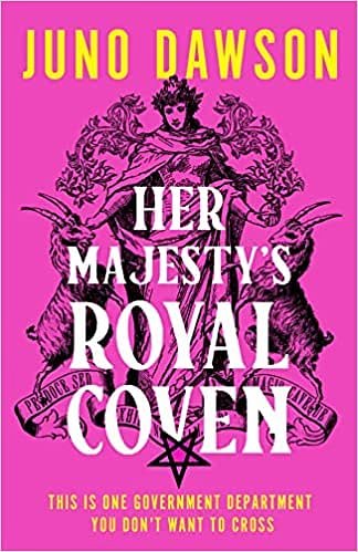 Cover Art for B0B7BT7NZR, Her Majesty's Royal Coven by Dawson Juno