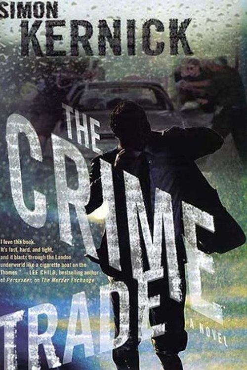 Cover Art for 9780312340599, The Crime Trade by Simon Kernick