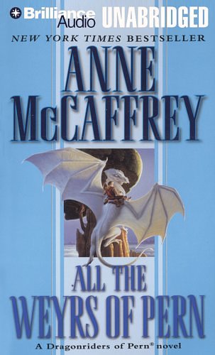 Cover Art for 9781423357353, All the Weyrs of Pern: Library Edition by Anne McCaffrey