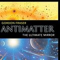 Cover Art for 9780521652520, Antimatter by Gordon Fraser