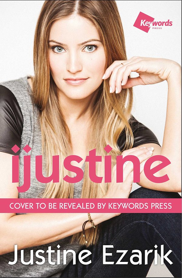 Cover Art for 9781925184396, I, Justine by Justine Ezarik