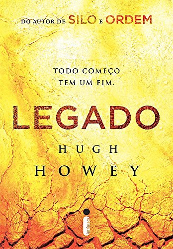 Cover Art for 9788580579413, Legado - Série Silo. Volume 3 by Hugh Howey