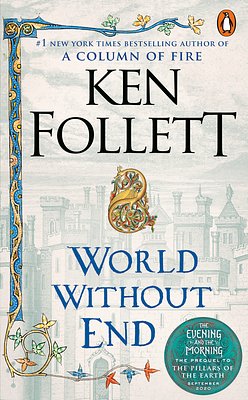 Cover Art for 9780451228376, World Without End by Ken Follett