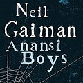 Cover Art for 9780755305070, Anansi Boys by Neil Gaiman