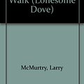 Cover Art for 9780765107718, Dead Man's Walk (Lonesome Dove) by Larry McMurtry