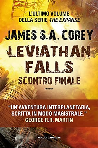 Cover Art for 9788834742730, Leviathan falls. Scontro finale. The Expanse (Vol. 9) by Corey, James S. A.