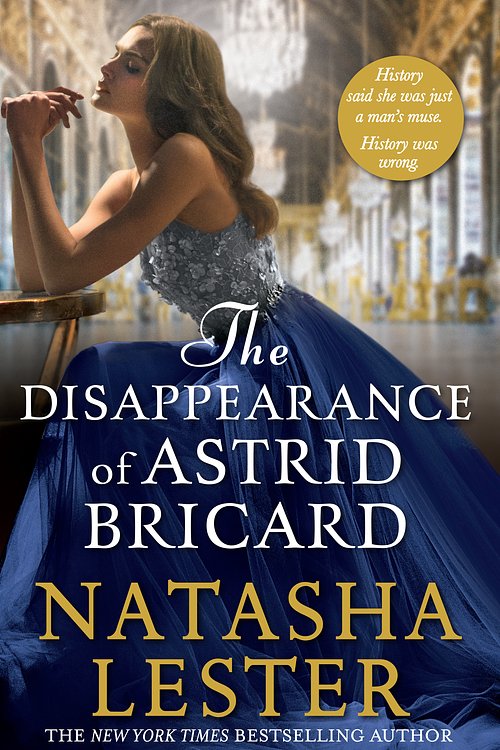 Cover Art for 9780733647246, The Disappearance of Astrid Bricard by Natasha Lester