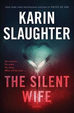 Cover Art for 9780062860873, The Silent Wife by Karin Slaughter