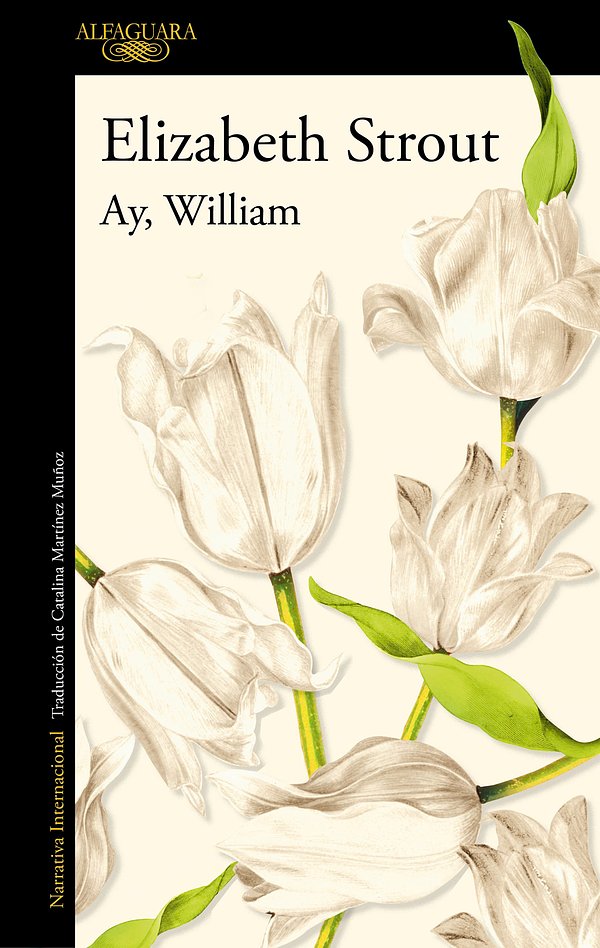 Cover Art for 9788420460970, Ay, William by Elizabeth Strout