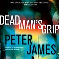 Cover Art for 9780312642839, Dead Man's Grip by Peter James