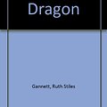 Cover Art for 9780807202296, My Father's Dragon by Ruth Stiles Gannett