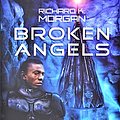 Cover Art for 9781596068896, Broken Angels (SIGNED) by Morgan, Richard K.