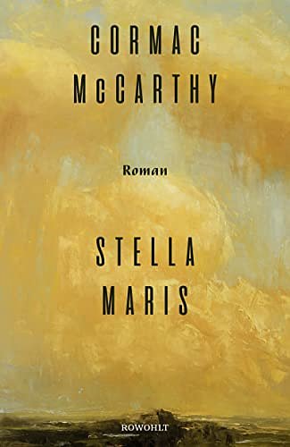 Cover Art for 9783498003364, Stella Maris by Cormac McCarthy