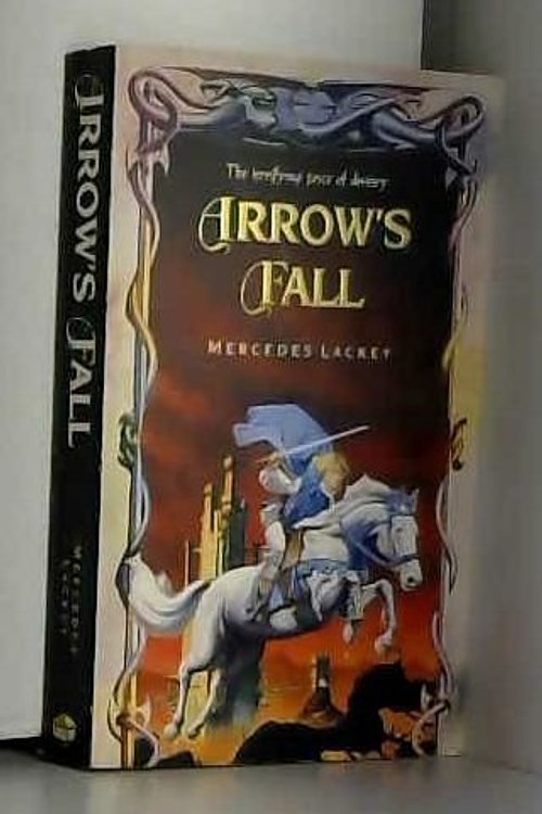 Cover Art for 9780099625605, Arrow's Fall by Mercedes Lackey