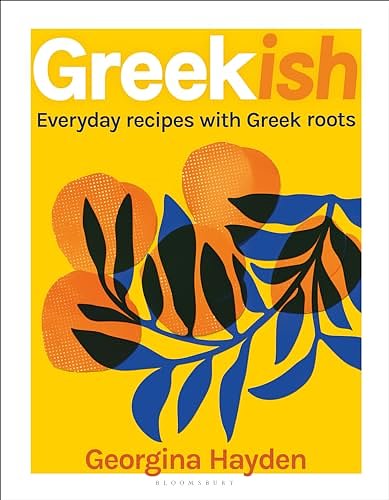 Cover Art for B0CLJ7CQRD, Greekish: Everyday recipes with Greek roots by Georgina Hayden