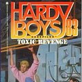 Cover Art for 9780671794675, Toxic Revenge (Hardy Boys Casefiles, Case 83) by Franklin W. Dixon