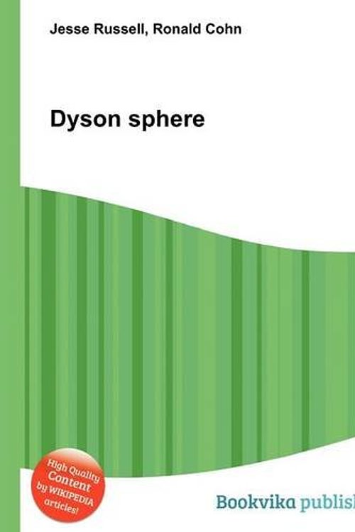 Cover Art for 9785510589726, Dyson sphere by Jesse Russell (author), Ronald Cohn (author)