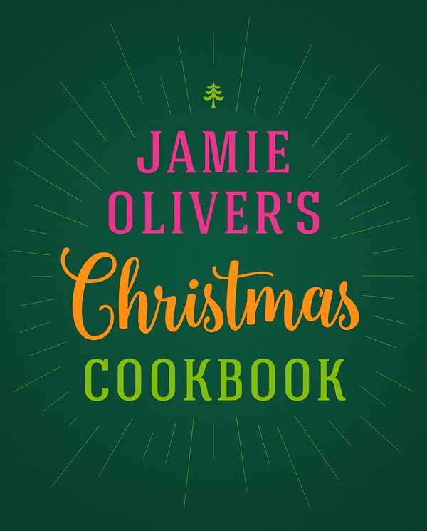 Cover Art for 9780718183653, Jamie Oliver's Christmas Cookbook by Jamie Oliver