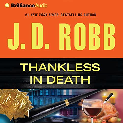 Cover Art for B088JBRVFT, Thankless in Death: In Death, Book 37 by J. D. Robb