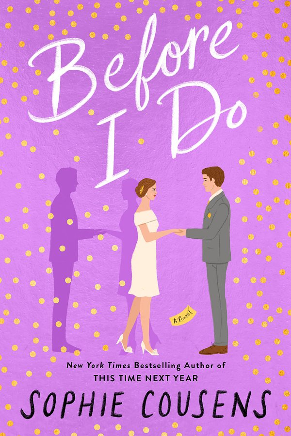 Cover Art for 9780593539873, Before I Do by Sophie Cousens