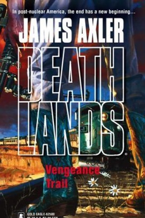 Cover Art for 9780373625802, Vengeance Trail by James Axler