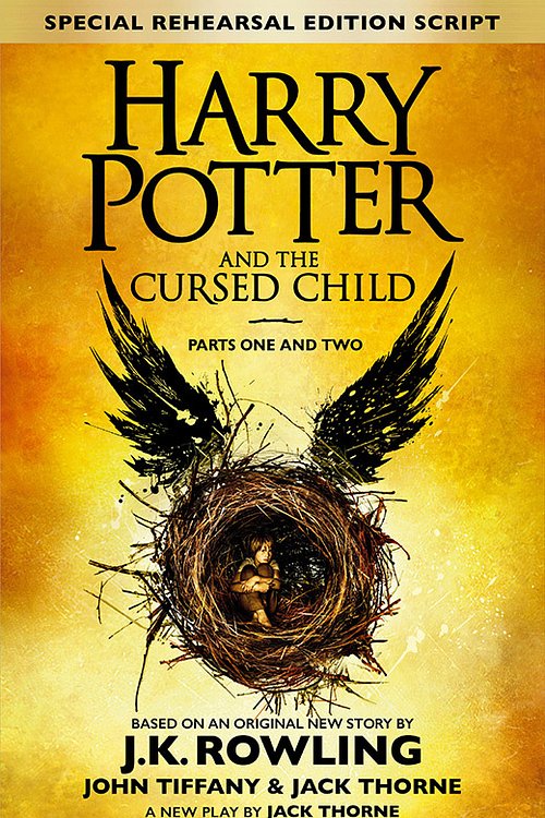 Cover Art for 9781781107041, Harry Potter and the Cursed Child – Parts One and Two (Special Rehearsal Edition) by Jack Thorne