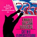 Cover Art for 9780812565355, Cat in a Flamingo Fedora by Carole Nelson Douglas