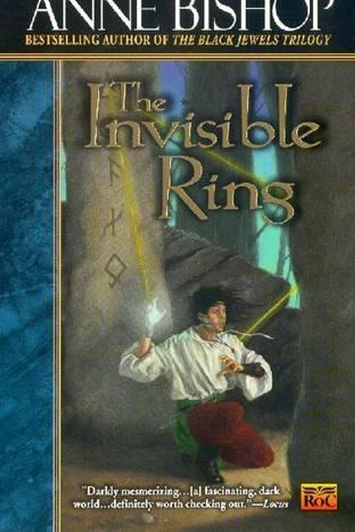 Cover Art for 9780451458025, The Invisible Ring by Anne Bishop