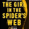 Cover Art for 9781848667785, The Girl in the Spider's Web: Continuing Stieg Larsson's Dragon Tattoo Series by David Lagercrantz