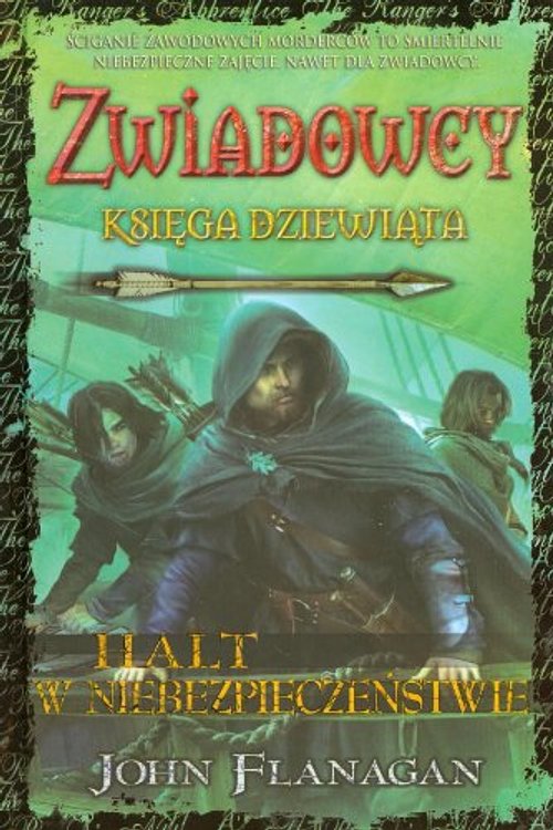 Cover Art for 9788376861593, Zwiadowcy 9 Halt w niebezpieczenstwie (Hardback) by John Flanagan