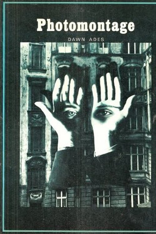 Cover Art for 9780500270806, Photomontage by Dawn Ades