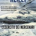 Cover Art for 9788842924234, L'esercito dei mercenari by Matthew Reilly