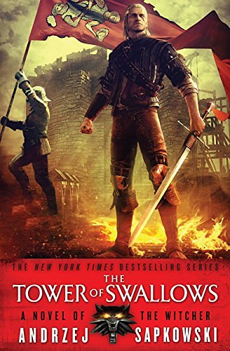 Cover Art for B01C3LHS1C, The Tower of Swallows (The Witcher Book 4) by Andrzej Sapkowski