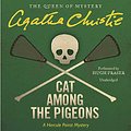 Cover Art for 9781504762618, Cat Among the Pigeons: A Hercule Poirot Mystery (Hercule Poirot Mysteries (Audio)) by Agatha Christie