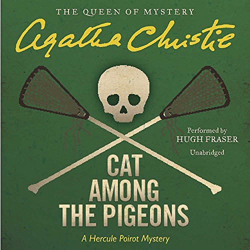 Cover Art for 9781504762618, Cat Among the Pigeons: A Hercule Poirot Mystery (Hercule Poirot Mysteries (Audio)) by Agatha Christie