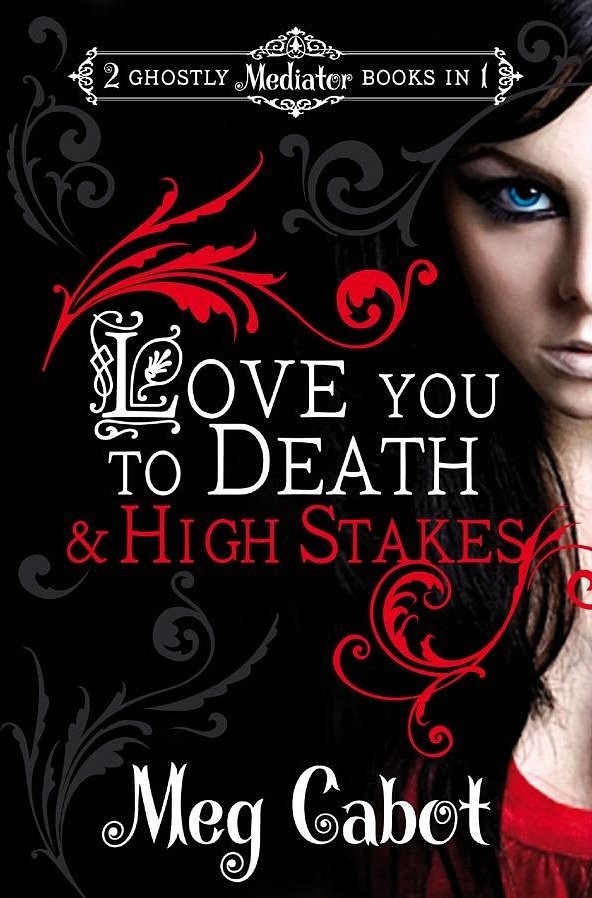 1 editions of The Mediator: Love You to Death and High Stakes by Meg Cabot