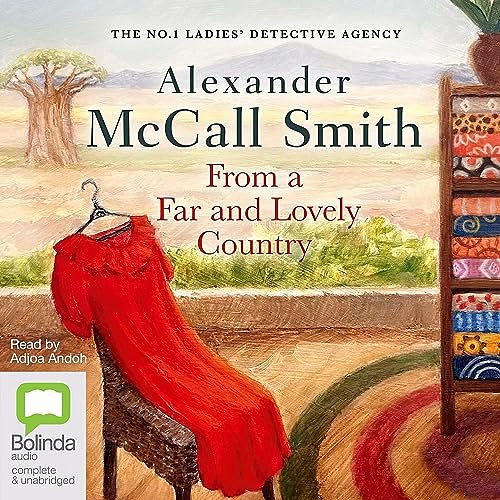 Cover Art for B0CH3MX5MS, From a Far and Lovely Country by Alexander McCall Smith