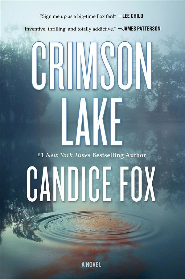 Cover Art for 9781250624390, Crimson Lake by Candice Fox