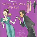 Cover Art for 0000749936622, When He Was Wicked: Number 6 in series (Bridgerton Family) by Julia Quinn