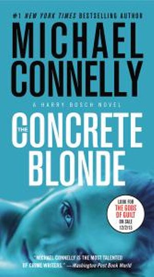 Cover Art for 9780316120418, The Concrete Blonde by Michael Connelly