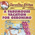 Cover Art for 9780606332729, Fabumouse Vacation for Geronimo (Geronimo Stilton) by Geronimo Stilton