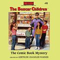 Cover Art for 9781613754313, The Comic Book Mystery by Gertrude Chandler Warner