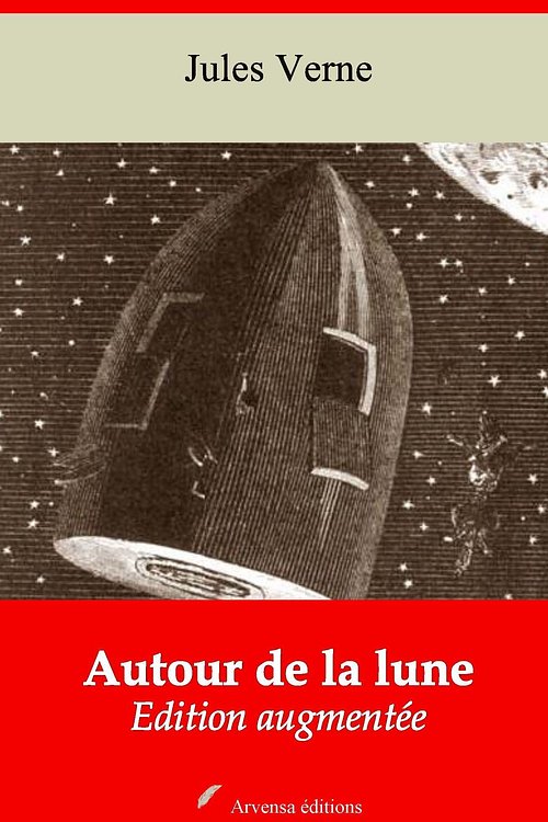 Cover Art for 9782368415511, Autour de la lune by Jules Verne