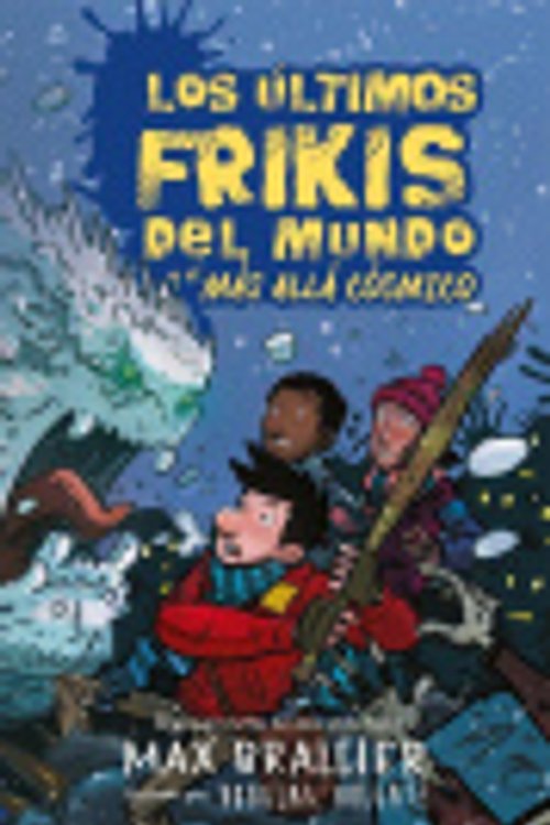 Cover Art for 9788417390136, Los Ãºltimos frikis del mundo 4 by Max Brallier