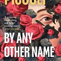 Cover Art for 9780241676042, By Any Other Name by Jodi Picoult